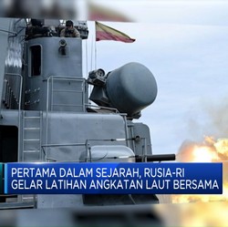 Video: Cetak Sejarah Baru! RI-Rusia Latihan Angkatan Laut Bersama