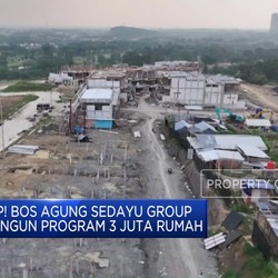 Video: Bos Agung Sedayu Group Ikut Bangun Program 3 Juta Rumah