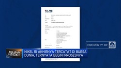 Video: Nikel RI Akhirnya Tercatat di Bursa Dunia, Begini Prosesnya!