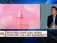 Video: Kompetisi & Geliat Bisnis Skincare Saat Daya Beli Masih Lesu
