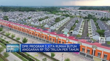 Video: DPR Ungkap Program 3 Juta Rumah Butuh Rp 750 T Per Tahun