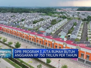  DPR Ungkap Program 3 Juta Rumah Butuh Rp 750 T Per Tahun