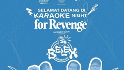 for Revenge Bikin Karaoke Night Bareng Podcast Belexx