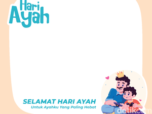 21 Twibbon Hari Ayah 2025 Terbaru Berdesain Keren, Yuk Unduh dan Share!