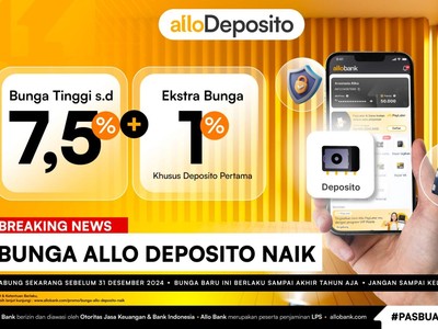 Allo Bank Tingkatkan Bunga Deposito 8,5%, Hingga Akhir Tahun!