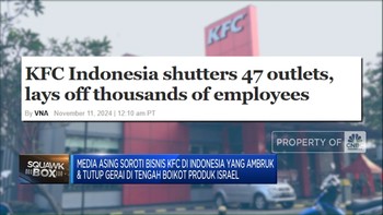 Video: Media Asing Soroti Bisnis KFC di RI Yang Ambruk