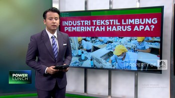 Video: Industri Tekstil Limbung, Pemerintah Harus Apa?
