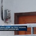 Video: Benahi Subsidi Listrik Tak Tepat Sasaran, ESDM Gandeng BPS