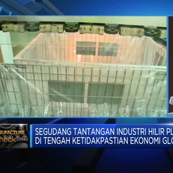 Video:Tantangan Industri Hilir Plastik di Tengah Ketidakpastian Global