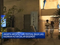 Video: Jakarta Architecture Festival, Hadirkan Hutan Dalam Basement
