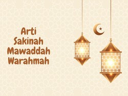 Arti Sakinah Mawaddah Warahmah, Ucapan buat Pengantin Baru yang Penuh Doa Arti Sakinah Mawaddah Warahmah, Ucapan buat Pengantin Baru yang Penuh Doa
