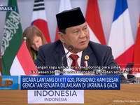 Video: Di KTT G20, Prabowo Desak Gencatan Senjata di Ukraina & Gaza