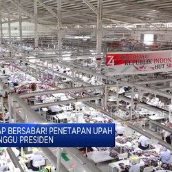 Video: Buruh Harap Sabar! Penetapan Upah Minimum Tunggu Presiden