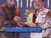 Video: Holding BUMN Jasa Survey Siap Kembangkan Bisnis Sertifikasi
