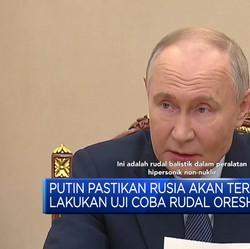 Video: Ancaman Putin! Rusia Akan Terus Luncurkan Rudal Oreshnik