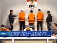 Video: Gubernur Bengkulu Tersangka, Cairkan Gaji Honorer Demi Pilgub
