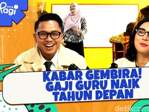 Kabar Gembira! Gaji Guru Naik Tahun Depan