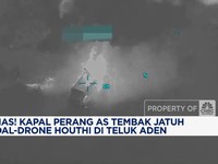 Video: Kapal Perang AS Tembak Jatuh Rudal-Drone Houthi di Teluk Aden