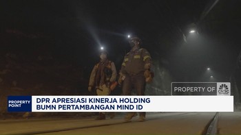 Video: DPR Apresiasi Kinerja Holding BUMN Pertambangan MIND ID