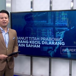 Video: Manut Titah Prabowo, Orang Kecil Dilarang Main Saham