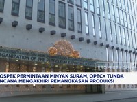 Video: OPEC+ Tunda Rencana Akhiri Pemangkasan Produksi Hingga 2026