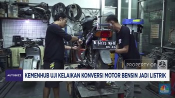 Video : Kemenhub Uji Kelaikan Konversi Motor Bensin Jadi Listrik