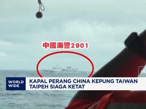 Video: Kapal Perang China Kepung Taiwan, Taipei Siaga Ketat