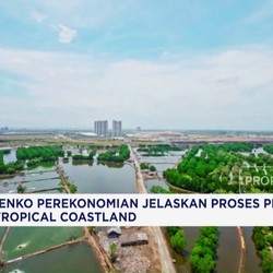 Sesmenko Perekonomian Jelaskan Proses Perizinan PSN Tropical Coastland