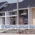 Video: Siap-Siap! Pemerintah Naikkan Target Penyaluran KPR FLPP