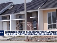 Video: Siap-Siap! Pemerintah Naikkan Target Penyaluran KPR FLPP