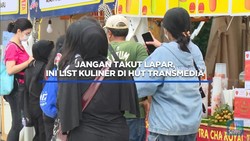 Video: Jangan Takut Lapar, Ini List Kuliner di HUT TRANSMEDIA