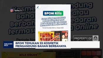 Video: BPOM Temukan 55 Kosmetik Mengandung Bahan Berbahaya