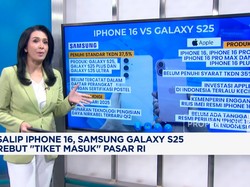 Video: Salip iPhone 16, Samsung Galaxy S25 Rebut "Tiket Masuk" RI