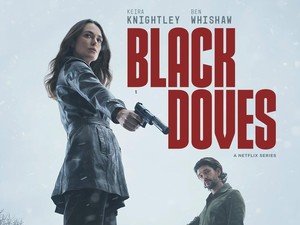 Sinopsis Black Doves, Serial Netflix Penuh Aksi yang Menegangkan
