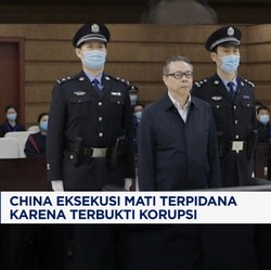 Video: China Eksekusi Mati Mantan Pejabat Partai Komunis Yang Korupsi