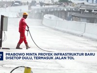 Video: Prabowo Minta Proyek Infra Baru Termasuk Jalan Tol Disetop