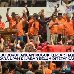 Video : 50 Ribu Buruh Ancam Mogok Kerja 3 Hari