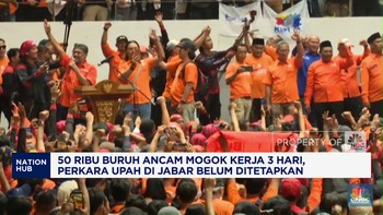 Video : 50 Ribu Buruh Ancam Mogok Kerja 3 Hari