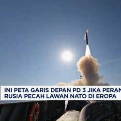 Video: Ini Peta Garis Depan PD 3 Jika Pecah Perang Rusia Vs NATO