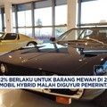 Video: PPN 12% Untuk Barang Mewah, Kok Mobil Hybrid Diguyur Insentif?