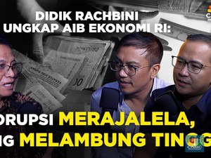 (Part 3) Didik Rachbini Ungkap Aib Ekonomi RI