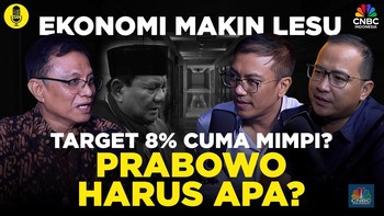 (Part 1) Ekonomi Makin Lesu, Target 8% Cuma Mimpi? Prabowo Harus Apa?
