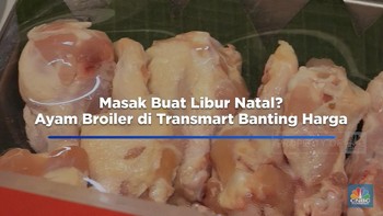 Video: Masak Buat Libur Natal, Ayam Broiler di Transmart Banting Harga