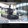 Video: Penampakan Mobil Terbang China, Full Elektrik Jangkauan 200 KM