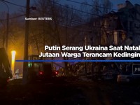 Putin Serang Ukraina Saat Natal, Jutaan Warga Terancam Kedinginan