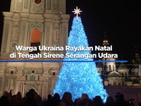 Warga Ukraina Rayakan Natal di Tengah Sirene Serangan Udara