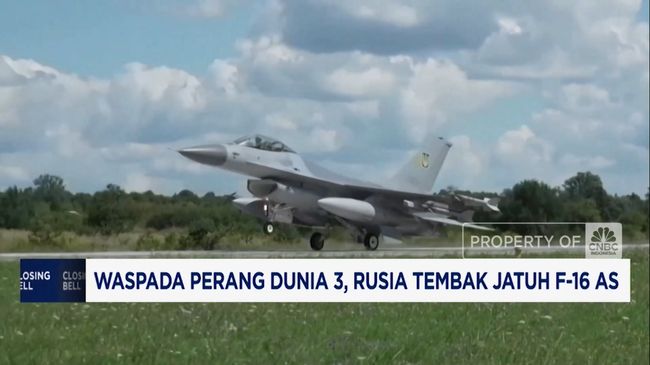 Rusia Tembak Jatuh F-16 AS Hingga Ekonomi Dunia Suram