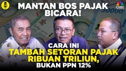 Cara Ini Tambah Setoran Pajak Ribuan Triliun, Bukan PPN 12%