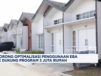 Video: Program 3 Juta Rumah, OJK Dorong Optimalisasi Penggunaan EBA
