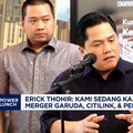 Video: Erick Thohir Kaji Potensi Merger Garuda, Citilink, & Pelita Air